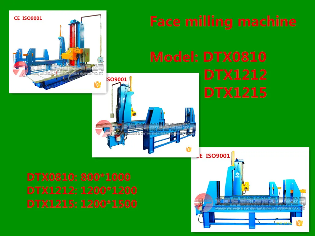 Datang Milling Machine/Face Milling Mcahine